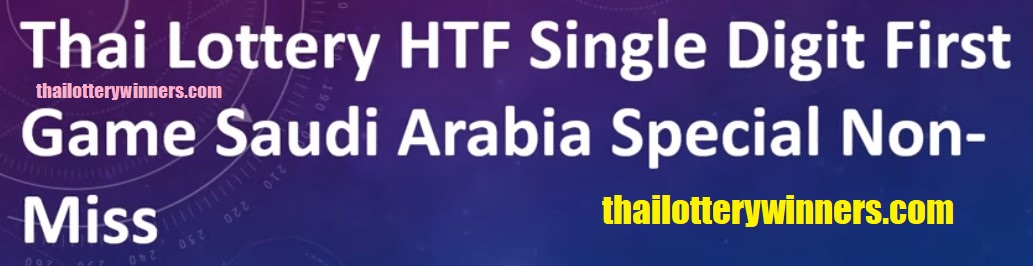 Saudi Thai Lottery HTF Single Digit